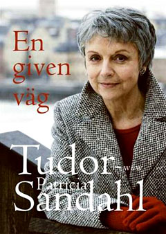 Patricia Tudor-Sandahl - En given väg
